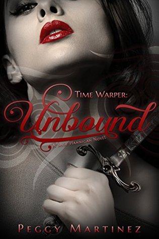 Time Warper: Unbound (A Sage Hannigan Novel Book 3)