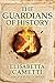 The Guardians of History by Elisabetta Cametti