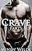 Crave (Parts 1-3)