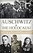 Auschwitz & The Holocaust: ...