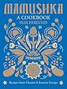 Mamushka: A Cookbook