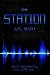 The Station: Rock 'em and shock 'em... Until you're dead