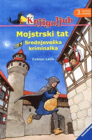 mojstrski tat srednjeveska kriminalka