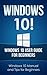 WINDOWS 10! Windows 10 User Guide for Beginners by Luke Murphy