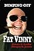 Bumping Off Fat Vinny Revenge is Sweet by Dennis N. Griffin