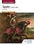 Spain 1469-1598 (Access to History)