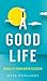 A Good Life by Mark Rowlands