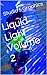 Liquid Light Volume 2