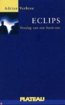 Eclips: verslag van een burn-out (Paperback)