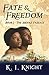 Fate & Freedom: Book I - The Middle Passage