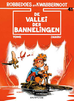 De vallei der bannelingen (Robbedoes en Kwabbernoot, #41)