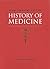 A Dictionary of the History of Medicine
