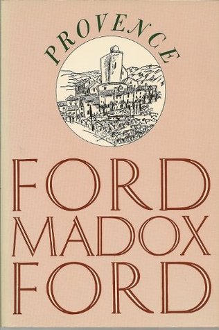 Provence, from minstrels to the machine (Neglected books of the 20th century)