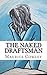 The Naked Draftsman: Life Drawing, Nudity and the Function of Clothing (The Musings of Professor Maurice Cowley Book 1)