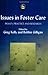 Issues in Foster Care: The ...