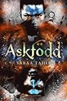 Askfödd by Sabaa Tahir