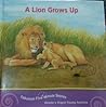 A Lion Grows Up (Faulous Five-minute Stories)