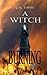 A Witch for the Burning