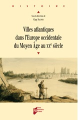 Villes atlantiques dans l'Europe occidentale du Moyen Âge au XXe siècle