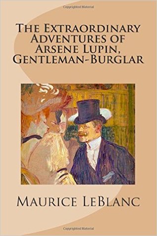 The Extraordinary Adventures of Arsene Lupin, Gentleman-Burglar