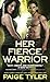 Her Fierce Warrior (X-Ops, #4)