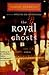 The Royal Ghosts