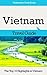 Vietnam Travel Guide: The Top 10 Highlights in Vietnam (Globetrotter Guide Books)