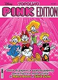 Topolino Pink Edition: Storie di papere (e qualche papero) senza fiocco e molta grinta di Marco Bosco e Silvia Ziche