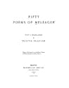 Fifty Poems of Meleager Fifty Poems of Meleager