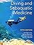 Diving and Subaquatic Medicine
