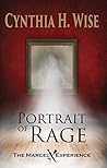 Portrait of Rage by Cynthia H. Wise