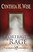 Portrait of Rage by Cynthia H. Wise