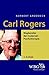 Carl Rogers: Wegbereiter der modernen Psychotherapie