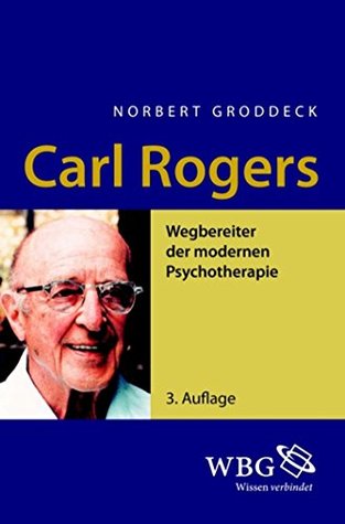 Carl Rogers: Wegbereiter der modernen Psychotherapie (Kindle Edition)