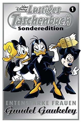Lustiges Taschenbuch Entenstarke Frauen Nr. 1 (German Edition)