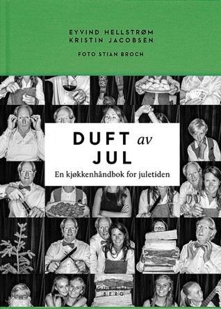 Duft av jul: En kjøkkenhåndbok for juletiden