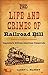 The Life and Crimes of Railroad Bill: Legendary African American Desperado