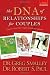 The DNA of Relationships for Couples by Greg Smalley The DNA of Relationships for Couples by Greg Smalley