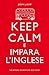 Keep calm e impara l'inglese