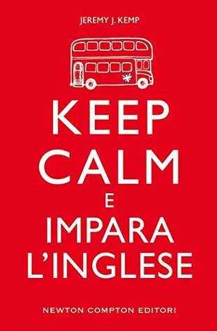 Keep calm e impara l'inglese (Kindle Edition)