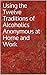 Using the Twelve Traditions...