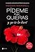 Pídeme lo que quieras y yo te lo daré (Pídeme lo que quieras, #4)