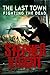 Fighting the Dead (The Last...