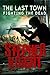 Fighting the Dead by Stephen Knight