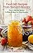 Food Gift Recipes From Nature's Bounty: Easy & Delicious Recipes to Make and Share for Every Occasion