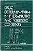 Drug Determination in Therapeutic and Forensic Contexts by Eric Reid
