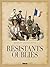 Résistants oubliés (French Edition)