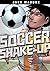 Soccer Shake-Up (Jake Maddox Sports Stories)