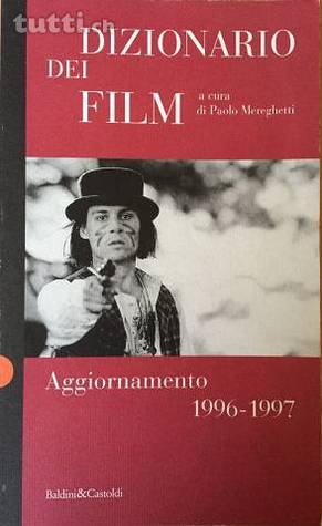 Dizionario dei film - Aggiornamento 1996-1997