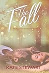 The Fall by Kate  Stewart